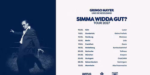 Gringo Mayer & die Kegelband @ Karlstorbahnhof, Heidelberg