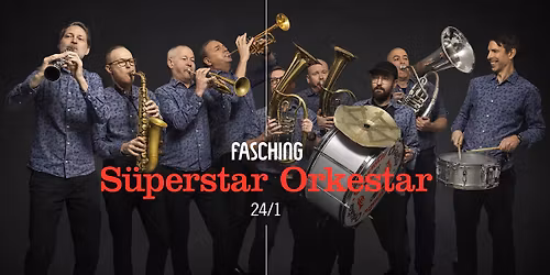 S\u00fcperstar Orkestar | Fasching, Stockholm