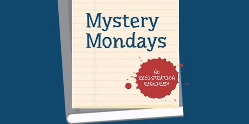Mystery Mondays
