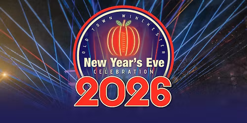 Old Town Winchester New Year's Eve Celebration 2026