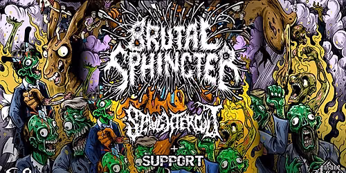 Brutal Sphincter (BE) | Slaughtercult (AU) | + Support @S8 Underground Club