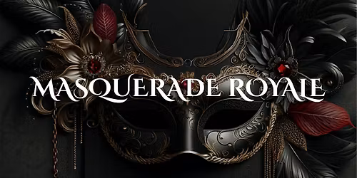 Masquerade Royale