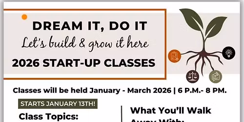 Dream it, Do it: 2026 Start-Up Classes