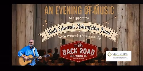 An Evening of Acoustic Music to Support Greater Pike's Walt Edwards Ashenfelter Scholarship Fund
