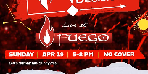 Sound Decision Live at Fuego \ud83d\udd25