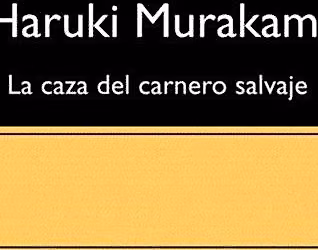 La caza del carnero salvaje de Haruki Murakami. Tertulia literaria gratuita