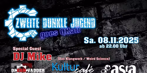 ZWEITE DUNKLE JUGEND GOES Q-KAFF