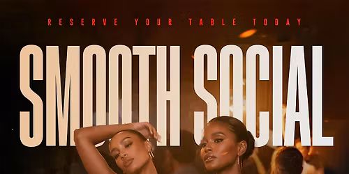 Social Saturdays @ Smooth