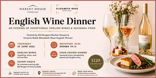 English Wine Dinner: Market House x Elizabeth Rose English Wines