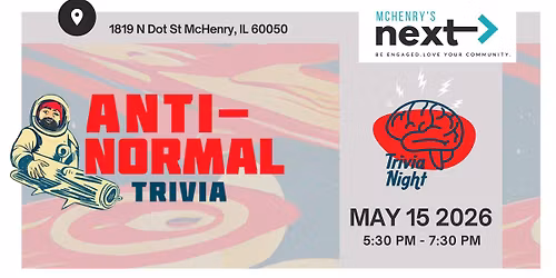 McHenry's NEXT -- Anti-Normal Trivia Night