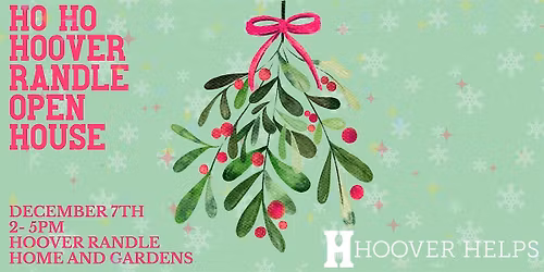 Ho Ho Hoover Randle Open House 2025