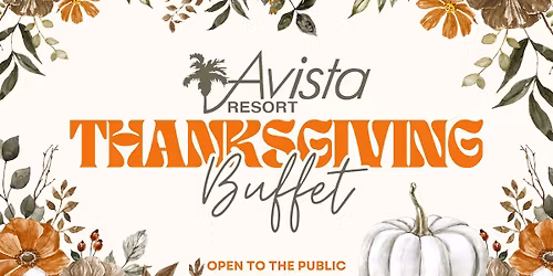 Thanksgiving Dinner at Avista Resort | North Myrtle Beach