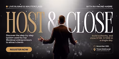 Montreal: Learn To Host Events That Make You Money And Build Authority