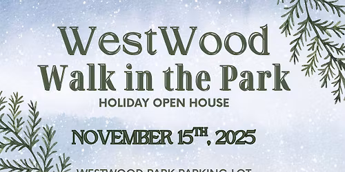 WestWood Walk in the Park