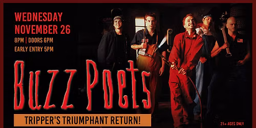 Buzz Poets ft. Tripper's Triumphant Return (Buzz Poets original singer)! at Jergels