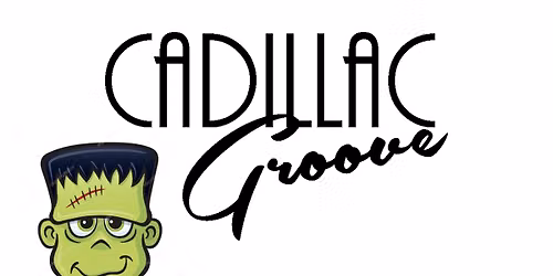 CADILLAC GROOVE in Shorewood at Papa MaGoos HALLOWEEN PARTY!!!