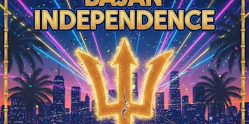 Bajan Independence New York \u2013 New York's Biggest Bajan Independence Party