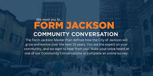 Form Jackson Community Conversation | CARNEGIE LIBRARY