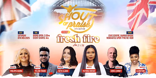 SHOUT OF PRAISE 2025 in Newcastle Upon Tyne