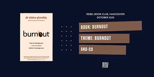 Rebel Book Club Vancouver x BURNOUT