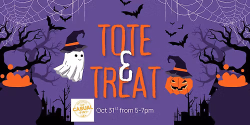 Tote & Treat @ The Casual Pint