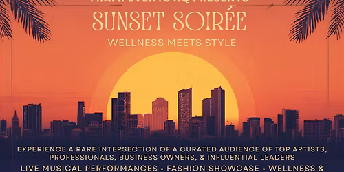 Sunset Soir\u00e9e: Wellness meets Fashion