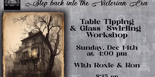 Table Tipping & Glass Swirling Workshop