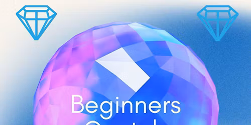 Beginners Crystal Class