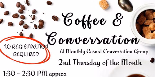 **FREE** Coffee & Conversation