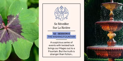 S2 - Session 4 - The Wishing Fountain