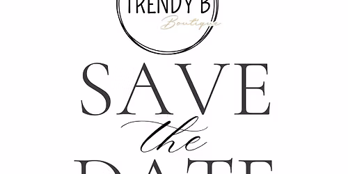 TRENDY B BOUTIQUE TURNS 5