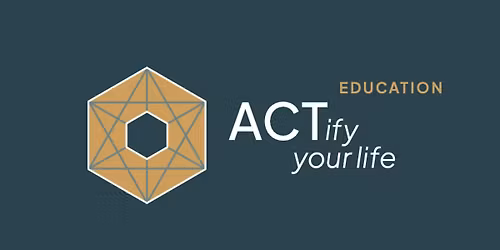 ACTify your Life. Praxis und Begleitung