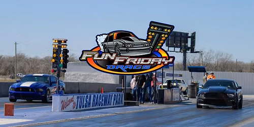 Fun Friday Drags - July 31