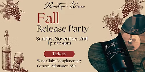 Rustique Wines Fall 2025 Release Party