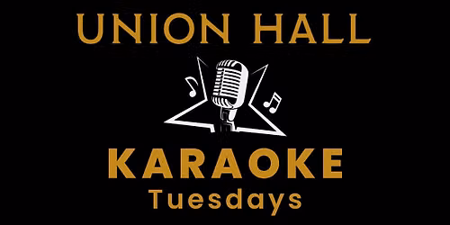 Karaoke Tuesdays at Union Hall