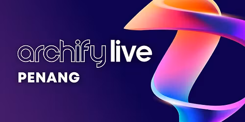 Archify Live Penang 2025