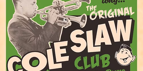 ===the COLE SLAW CLUB!=== 