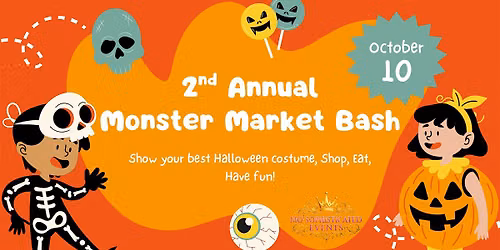 2nd Annual Monster Market Bash