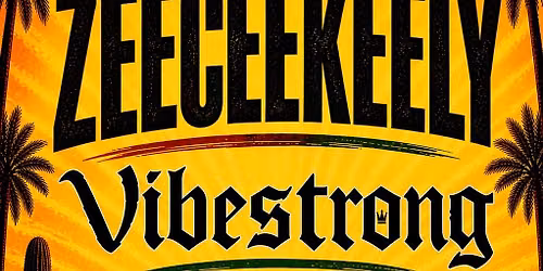 ZeeCeeKeely, w\/ Vibestrong & Ganda 