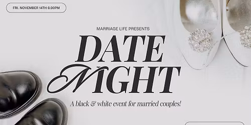 Marriage Life - Date Night!