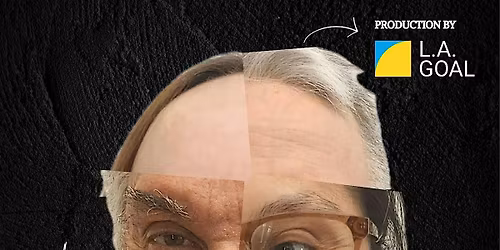 L.A. GOAL Presents: We Are Sam - Saturday Performance