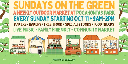 Sundays on the Green - A Weekly Outdoor Market - Pocahontas Park