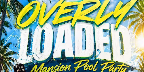 Overly Loaded Poolside
