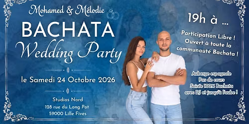 BACHATA WEDDING PARTY - Mohamed & M\u00e9lodie