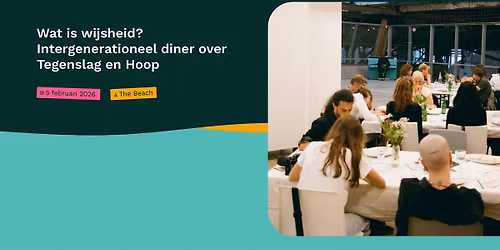 Wat is wijsheid over relaties | Diner voor jong & oud over werk