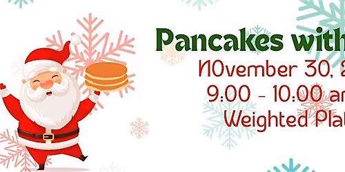 Pancakes with Santa at The Weighted Plate