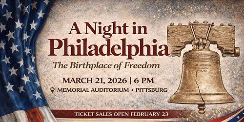 A Night in Philadelphia: The Birthplace of Freedom