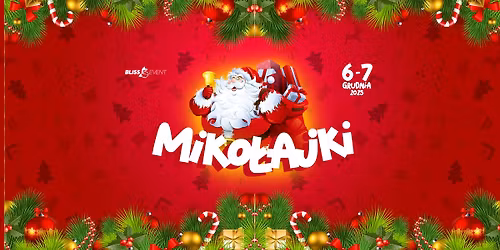 \ud83c\udf85\u2728 Miko\u0142ajki w Bliss Event! \u2728\ud83c\udf85