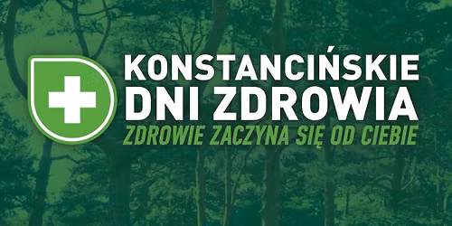 II Konstanci\u0144skie Dni Zdrowia | 26\u201327 wrze\u015bnia 2026 | Konstancin-Jeziorna