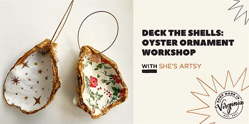 Deck the Shells: Oyster Ornament Workshop with She's Artsy